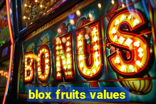 blox fruits values